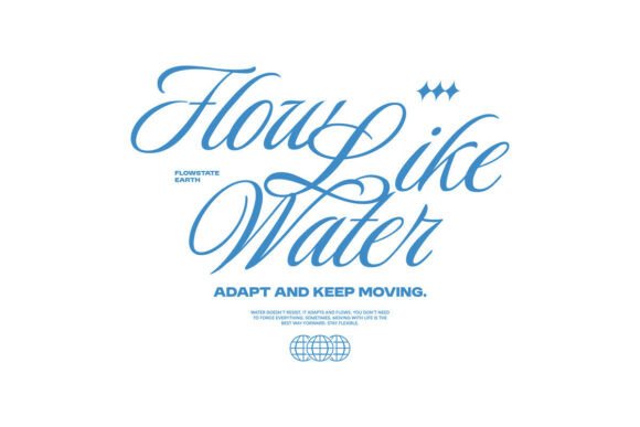 Download Flow Like Water Minimal Typography Quote - Flow Collection